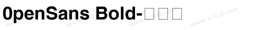 0penSans Bold字体转换